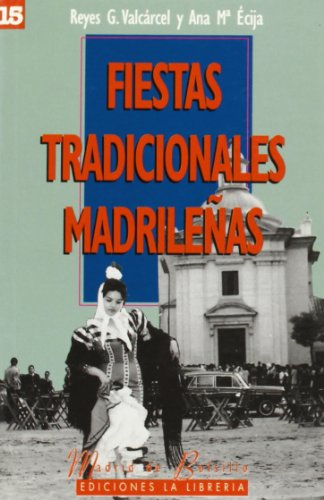 Fiestas tradicionales madrileñas (MADRID DE BOLSILLO)