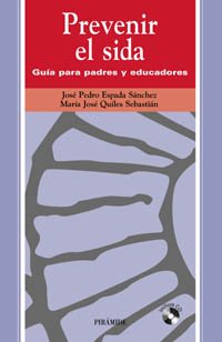 Prevenir el sida: Guía para padres y educadores (Ojos Solares)