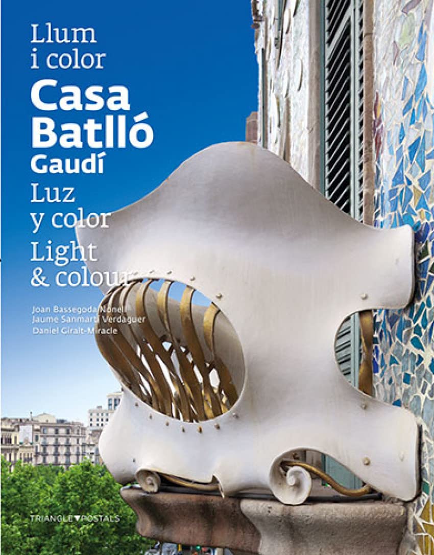 Casa Batlló, luz y color: Llum i color/Luz y color/Light & colour (Sèrie 2)