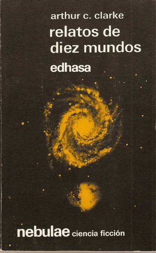 Relatos De Diez Mundos/Tales of Ten Worlds