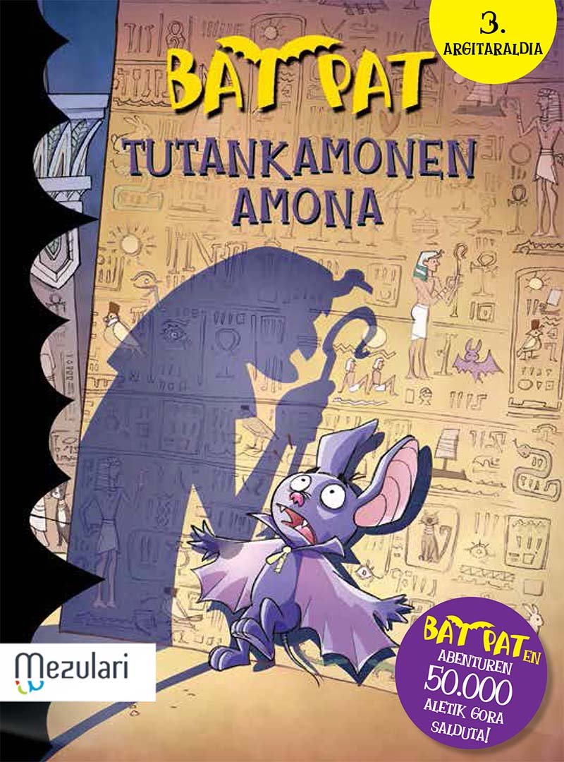 Bat Bat. Tutankamonen amona (BAT PAT)