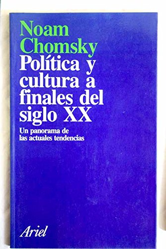 Politica y cultura a finales del siglo XX : un panorama de las actuale