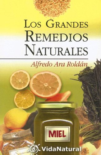 Los Grandes Remedios Naturales