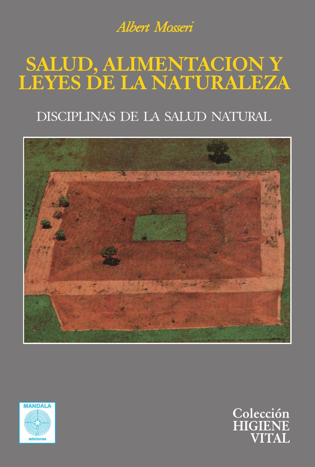 Salud, Alimentación Y Leyes De La Naturaleza