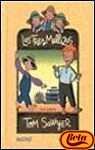 TOM SAWYER-TRES MELLIZAS (SIN COLECCION)