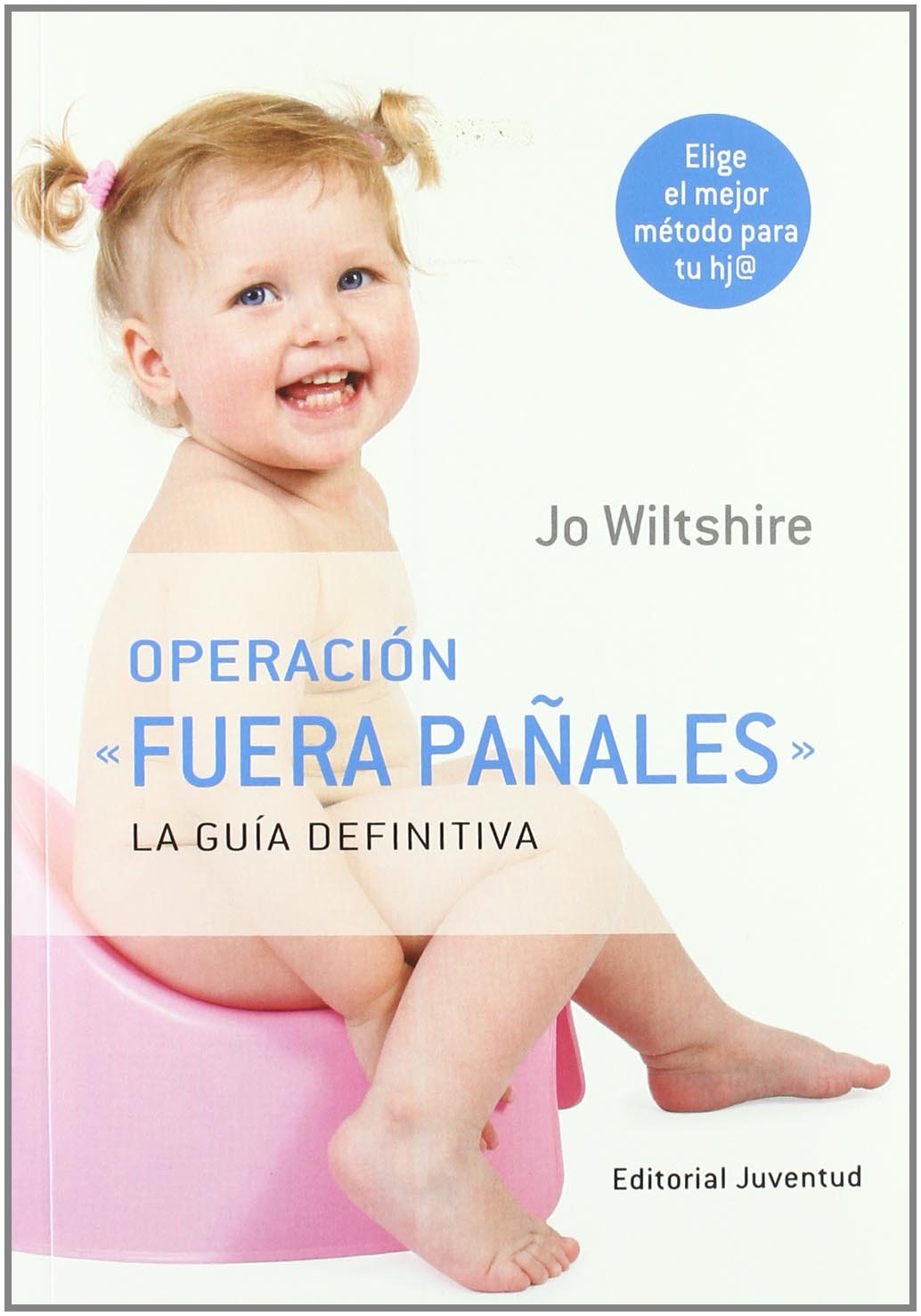 Operacion fuera pañales: La guia definitiva (MATERIA GRIS)