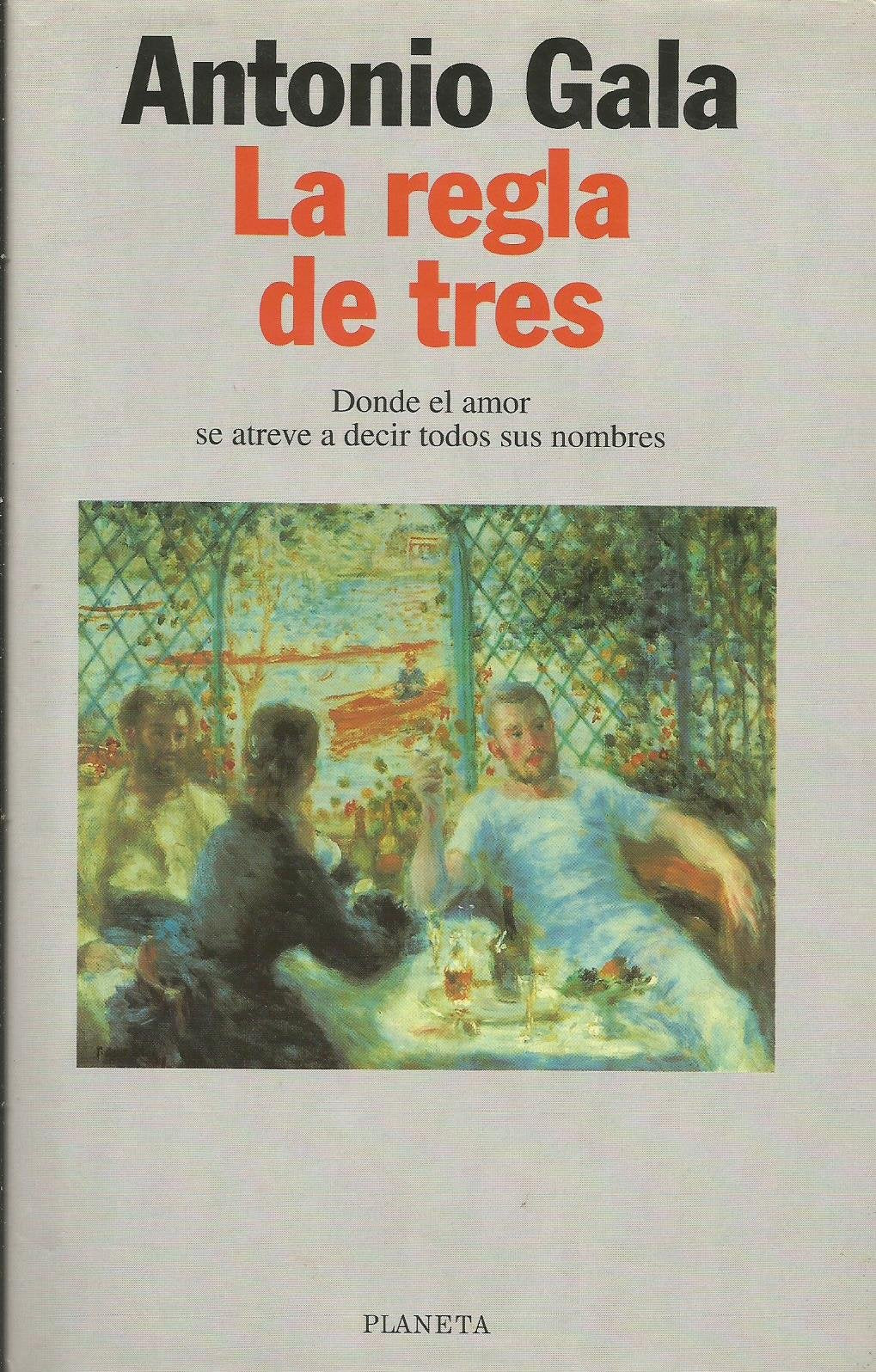 La regla de tres (Coleccion Autores Espa~noles E Hispanoamericanos)