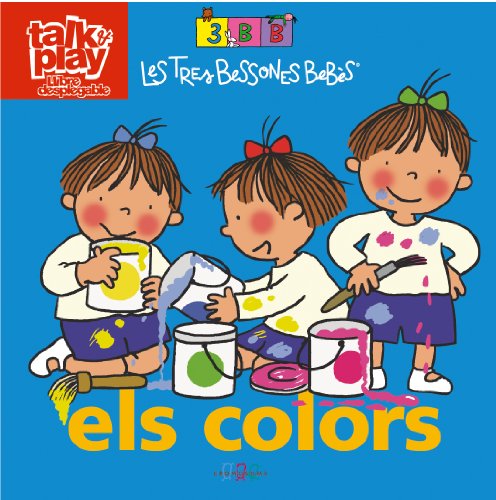 Els colors: Les Tres Bessones Bebès (Talk&Play desplegables)