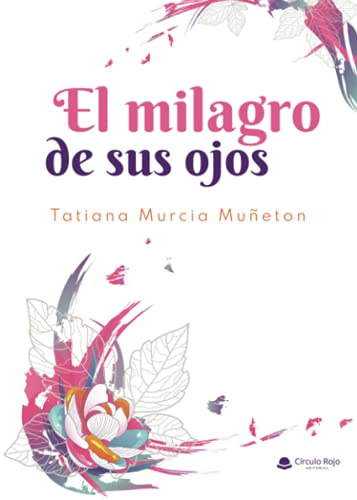 El milagro de sus ojos (SIN COLECCION)