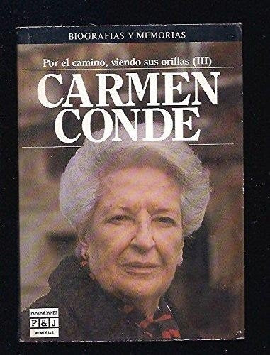Por el camino viendo sus orillas. (tomo 3)