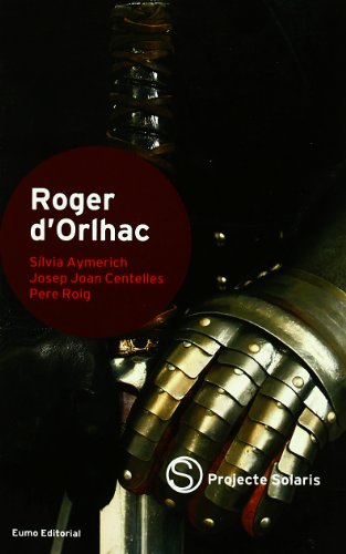 Roger d'Orlhac (Projecte Solaris)