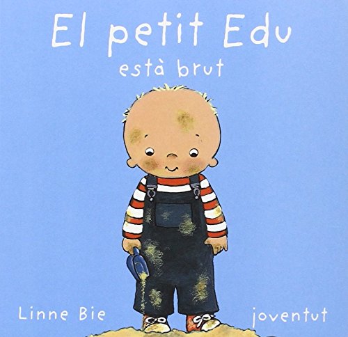 El petit Edu esta brut (EL PEQUEÑO EDU)
