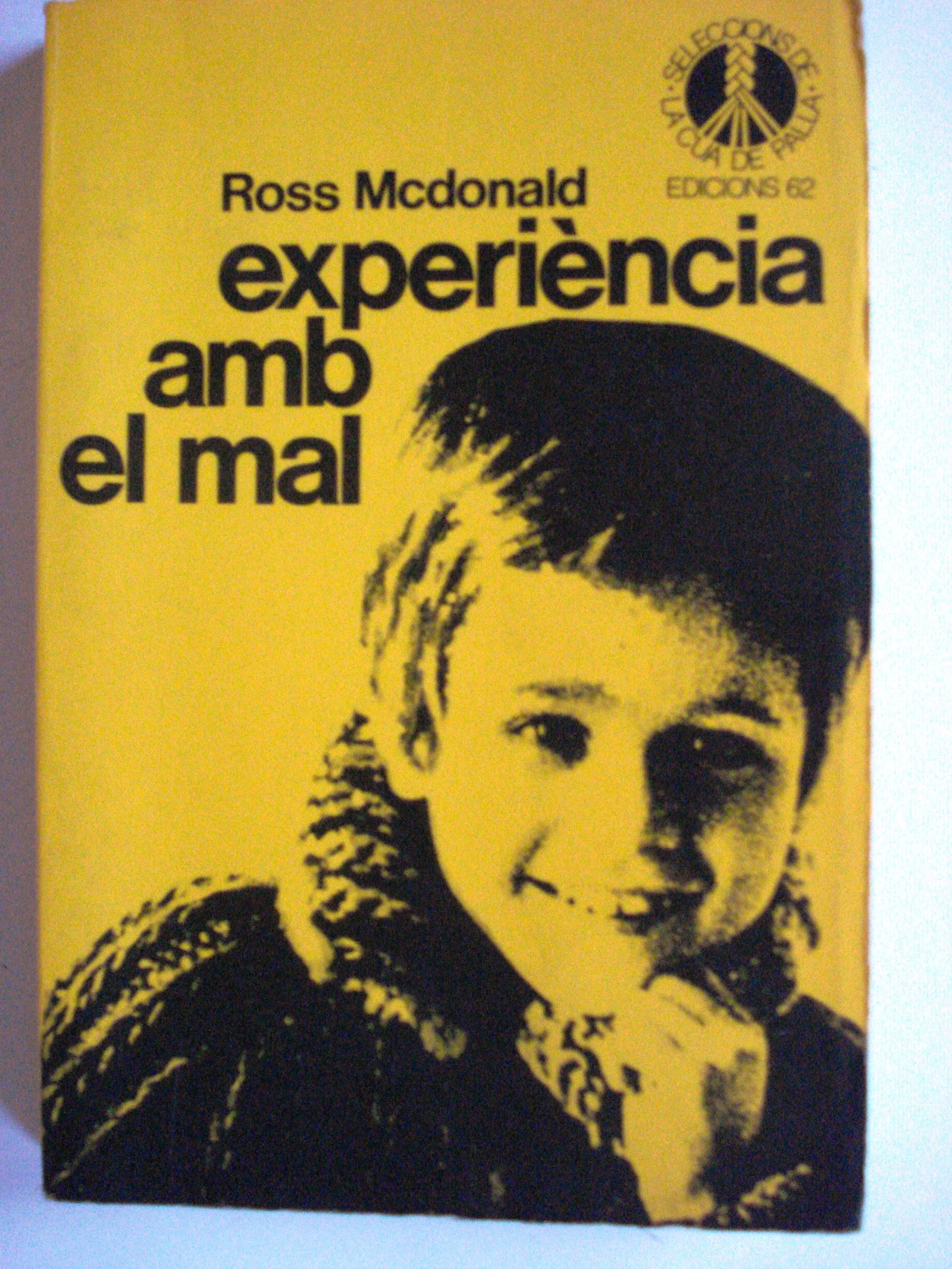 Experiència amb el mal (Seleccions de la Cua de Palla)