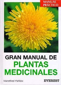 Gran Manual de plantas medicinales (Manuales prácticos)