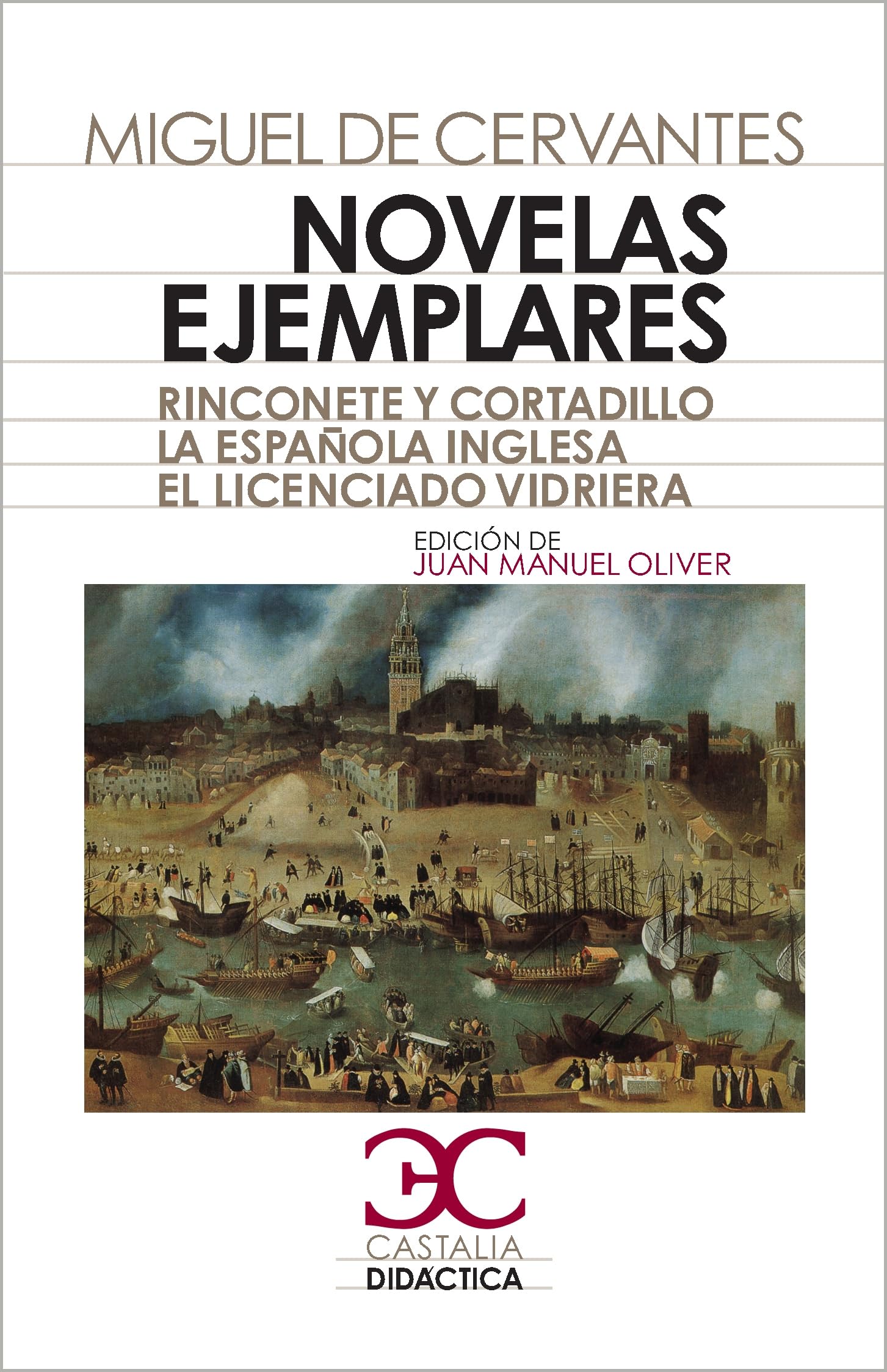 Novelas ejemplares: 15 (Castalia Didáctica)