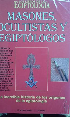 Masones, ocultistas y eiptolog