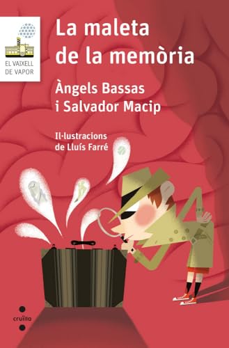 La maleta de la memòria: 112 (El Barco de Vapor Blanca)