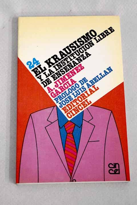 Krausismo y la institucion libre de enseñanza, el