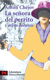 La señora del perrito y otros cuentos (El Libro De Bolsillo - Literatura)
