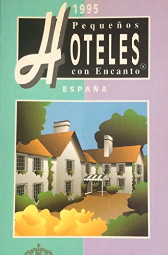 Pequeños hoteles con encanto España 1995