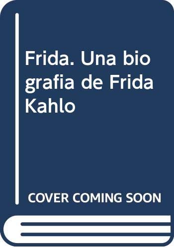 Frida - una biografia de frida kahlo (Booket Logista)