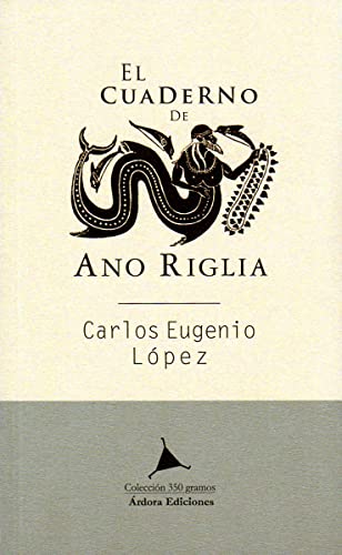 Cuaderno De Ano Riglia: 16 (Libros al Peso)