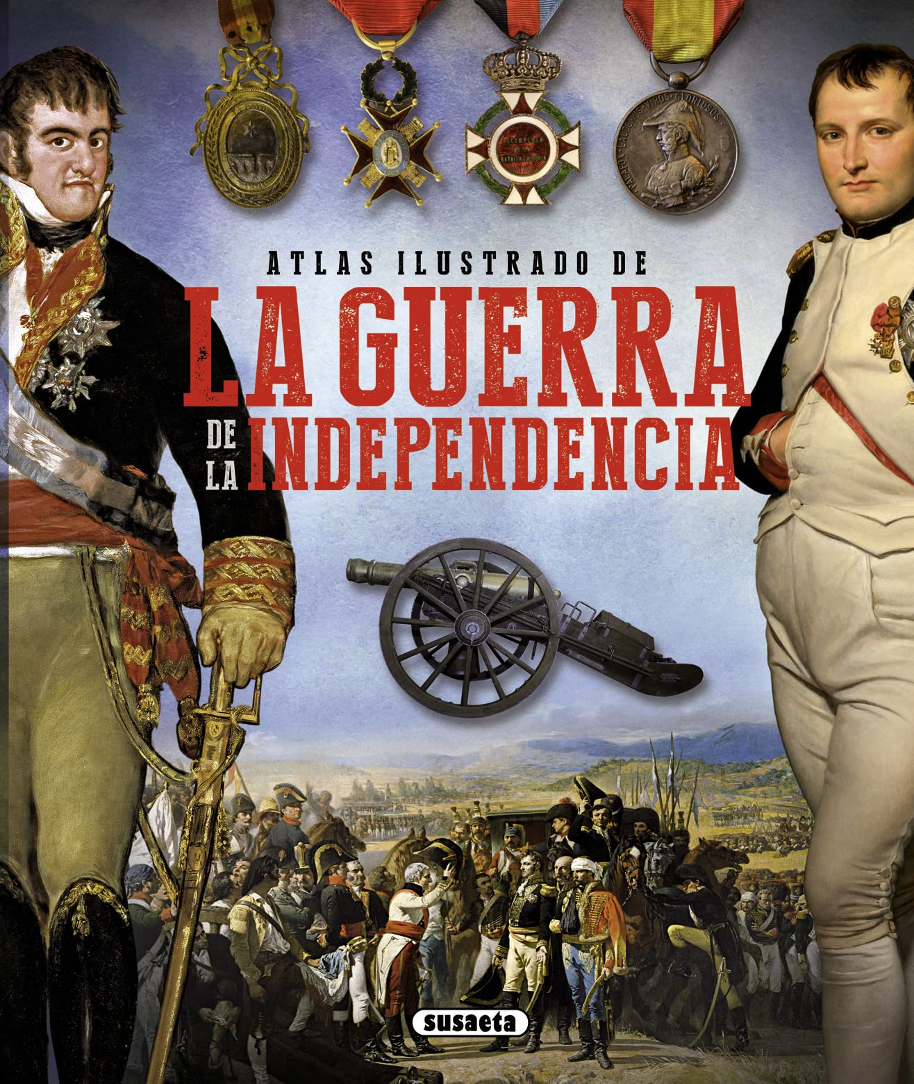 Atlas ilustrado de la guerra de la independencia