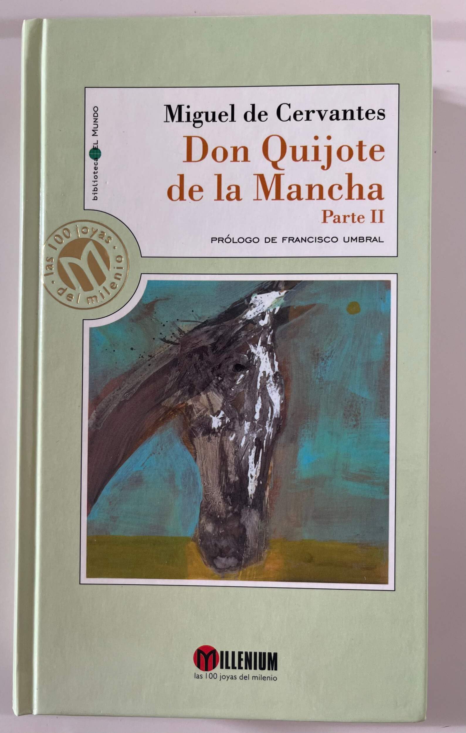 El Ingenioso Hidalgo Don Quijote de la Mancha (Colección Millenium)