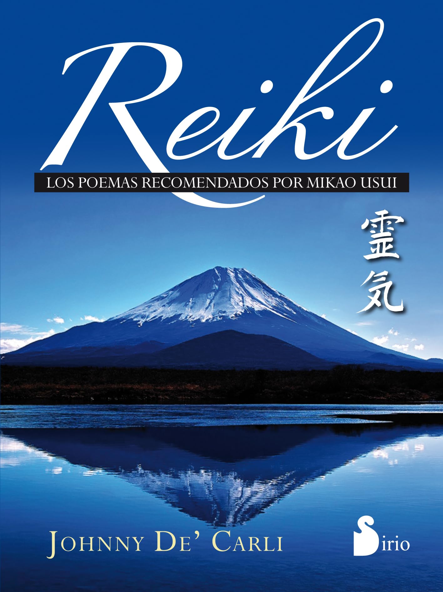 Reiki. Poemas recomendados por Mikao Usui (SIRIO)