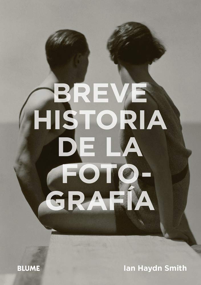 Breve historia de la fotografía: Guía de bolsillo con los géneros, las obras, los temas y las técnicas fundamenta (BLUME)