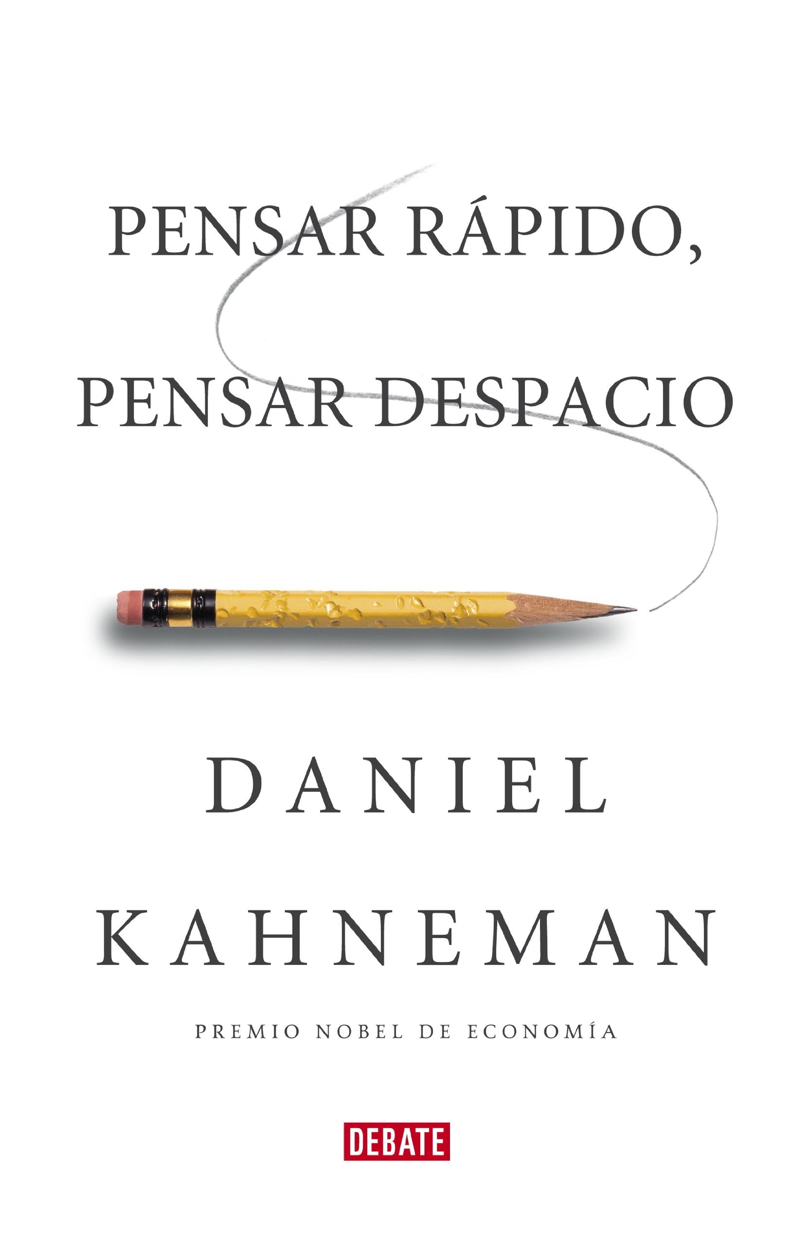 Pensar rápido, pensar despacio (Psicología)