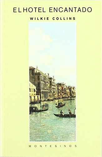 El hotel encantado (Biblioteca Wilkie Collins)