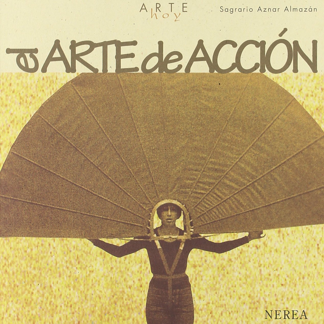 Arte hoy: El arte de acción