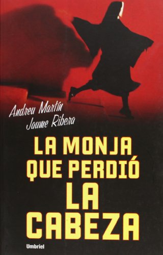 La monja que perdió la cabeza (Umbriel género negro)