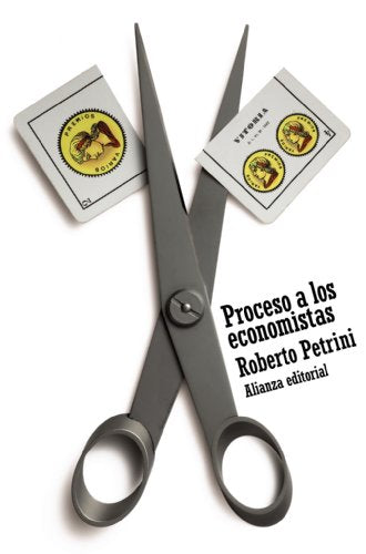 Proceso a los economistas (El libro de bolsillo - Ciencias sociales)
