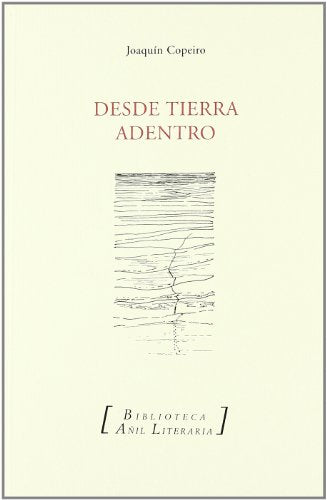 DESDE TIERRA ADENTRO (BIBLIOTECA A?IL LITERARIA)