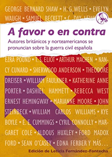 A favor o en contra: Autores británicos y norteamericanos se pronuncian sobre la guerra civil española: 4 (Microrroturas)
