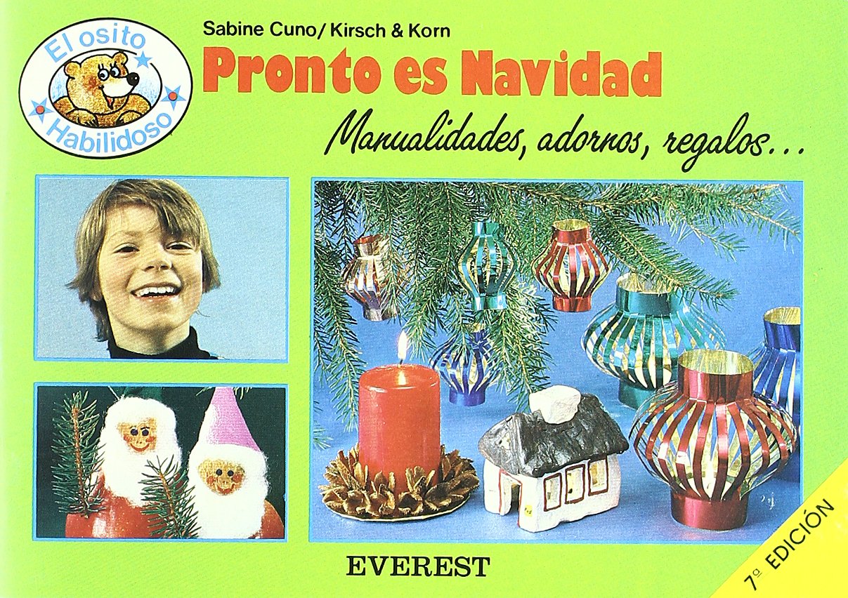 Pronto es Navidad: Manualidades, adornos, regalos... (El osito habilidoso)