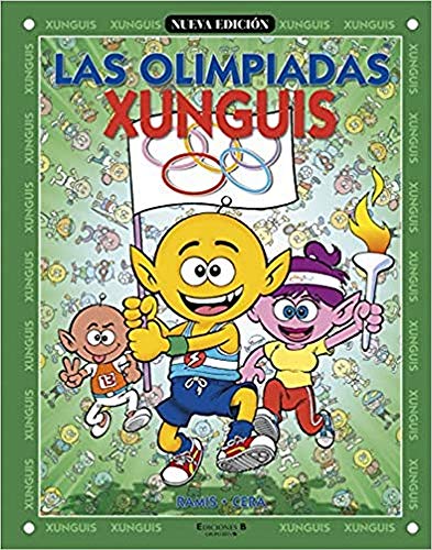 Las Olimpiadas Xunguis (Colección Los Xunguis)