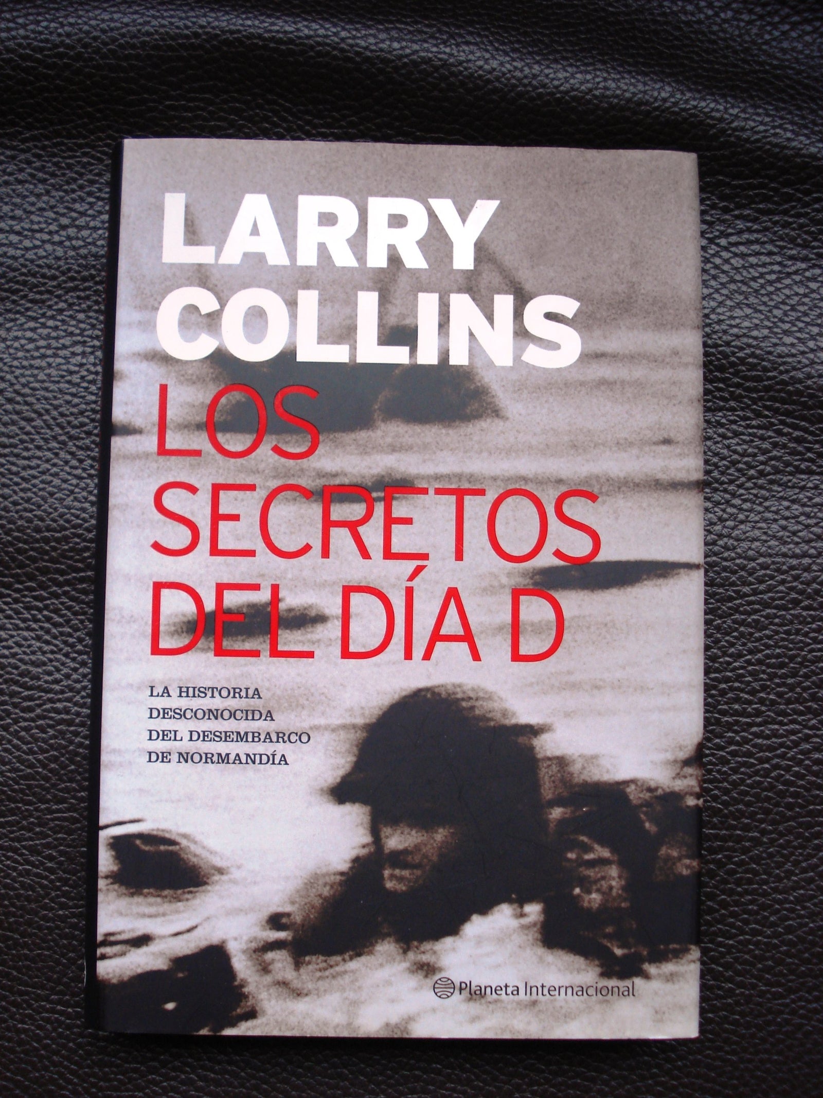 Los secretos del Dia D/The Secret of Day D (Planeta Internacional)