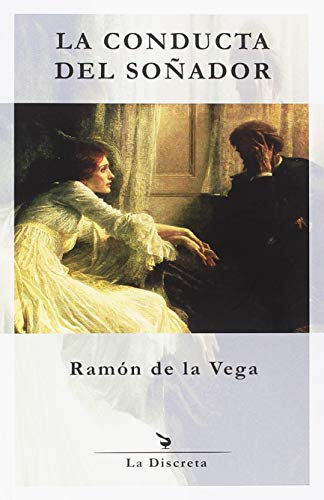 La conducta del soñador