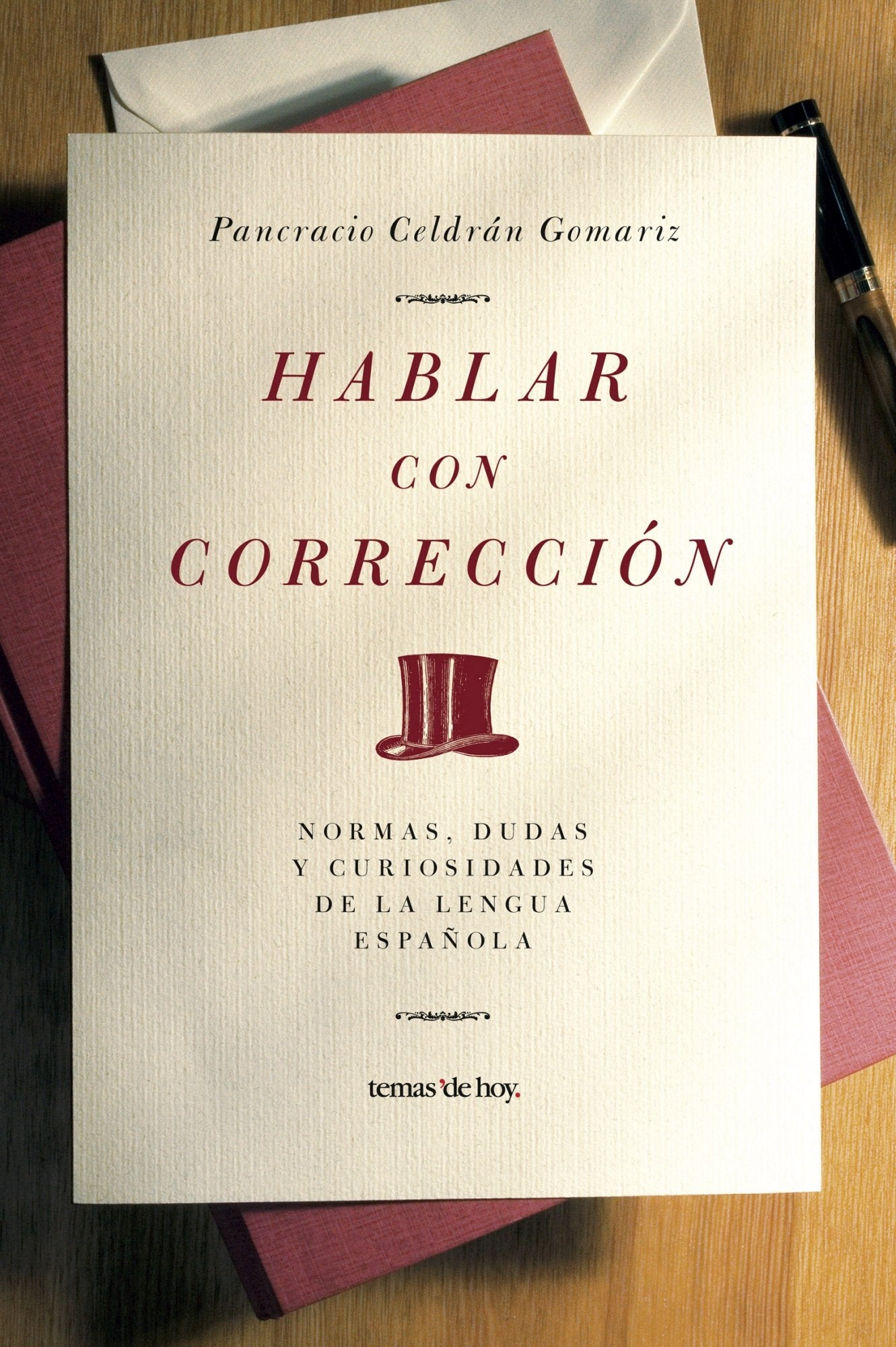 Hablar con corrección: Normas, Dudas y Curiosidades de La Lengua Espa~nola (MR Divulgación)