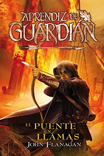 Aprendiz de guardián. El puente en llamas - Volumen 2: Aprendiz de Guardián 2