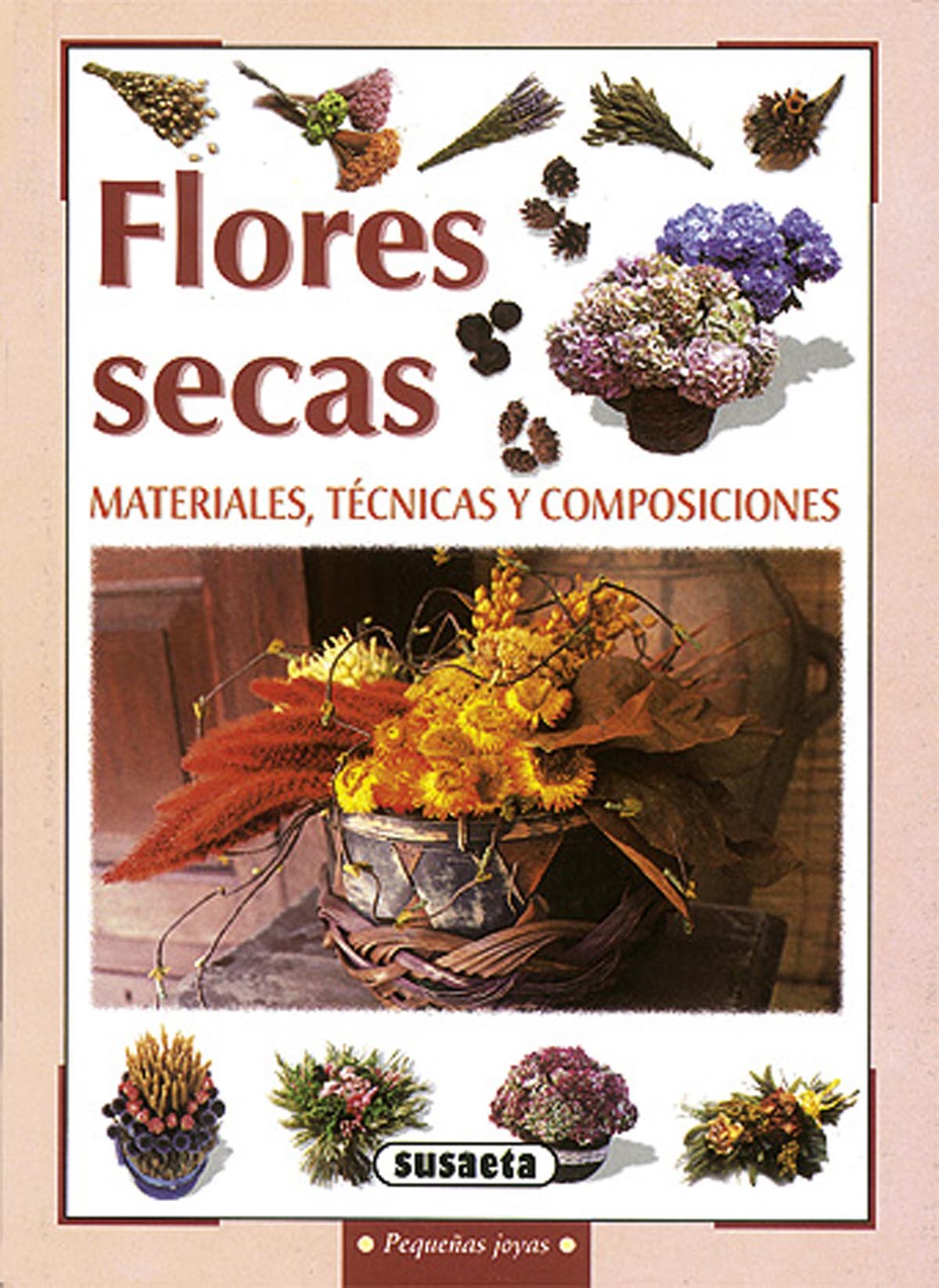 Flores secas (Pequeñas Joyas)