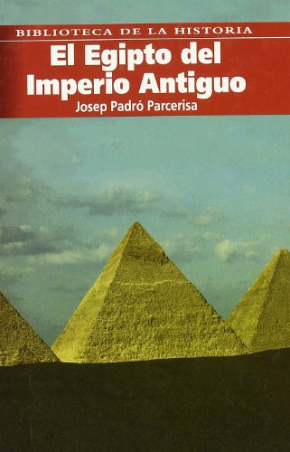 EGIPTO DEL IMPERIO ANTIGUO, EL