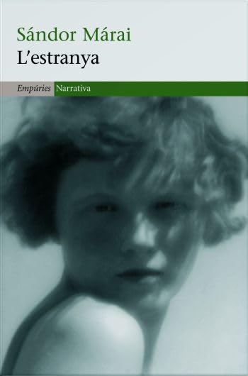 L'estranya (EMPURIES NARRATIVA)