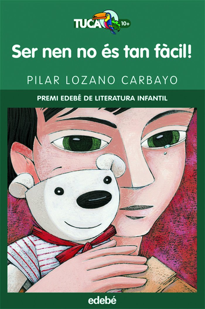 Ser Nen No És Tan Fàcil!: 17 (Premi Edebé)