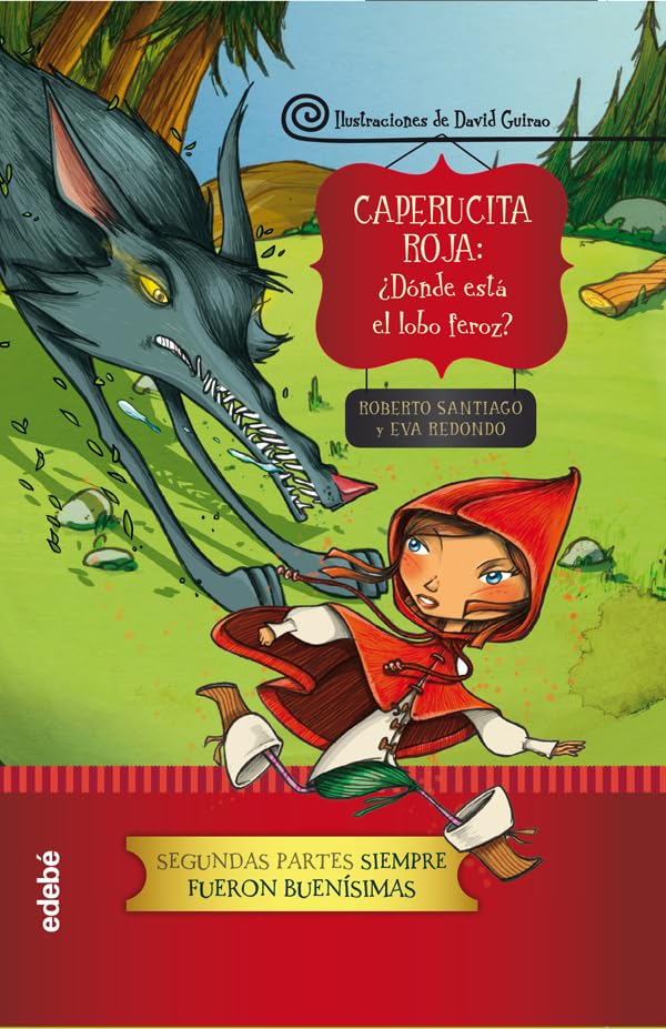 CAPERUCITA: ¿DÓNDE SE HA METIDO EL LOBO? (CUENTOS CLÁSICOS)