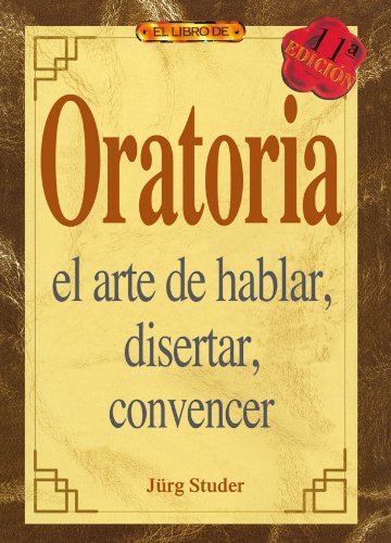 El libro de ORATORIA (SIN COLECCION)