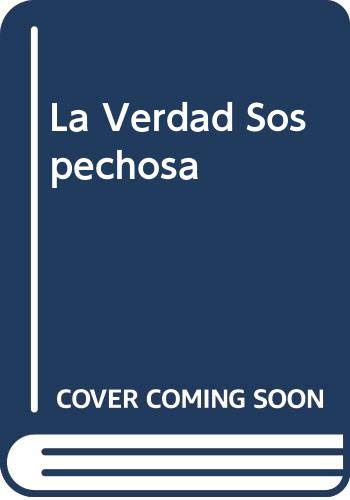 La verdad sospechosa